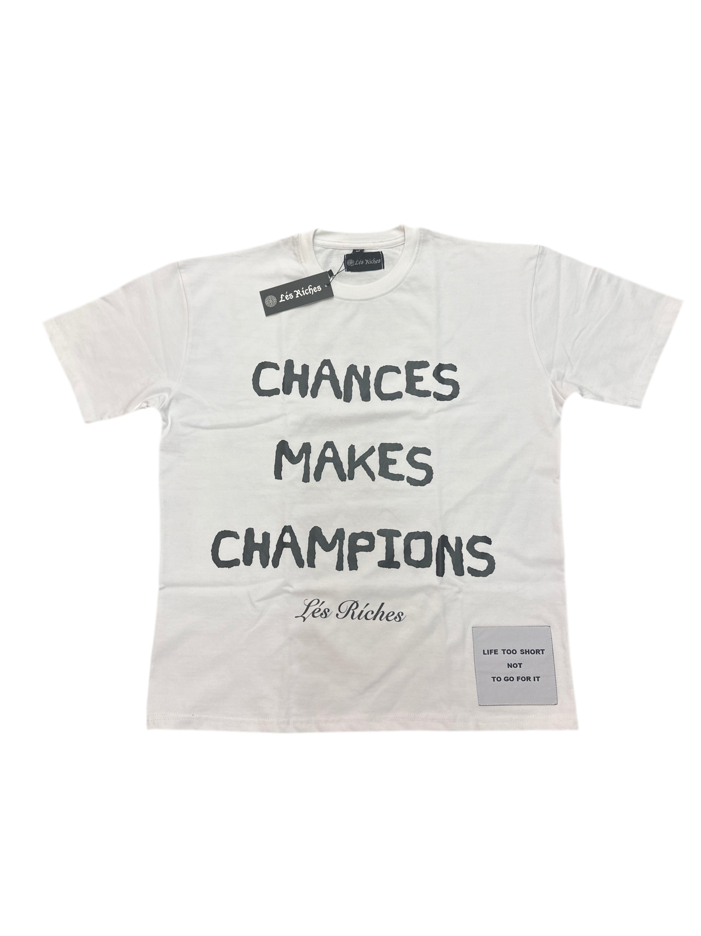 White Chances Make Champions Tee